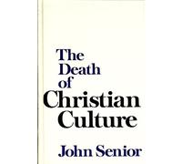 The Death of Christian Culture