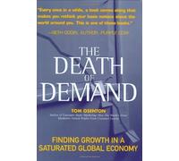 The Death of Demand: Finding Growth in a Saturated Global Economy