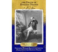 The Death of Horatio Nelson (The Navy Notes Collection)