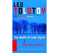 The Death of Ivan Ilyich and Master and Man (Modern Library Classics)