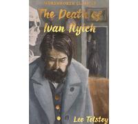 The Death of Ivan Ilyich & Other Stories
