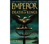 The Death of Kings (Emperor Series): Bk.2