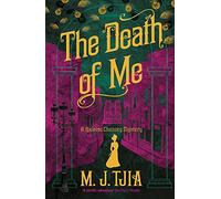 The Death of Me: A Heloise Chancey Mystery: 3