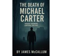 The Death Of Michael Carter