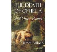 The Death of Ophelia: and Other Poems: Time Agent (Taylor Amber 1)