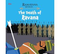 The Death of Ravana: Ramayana Stories