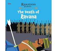 The Death of Ravana: Ramayana Stories