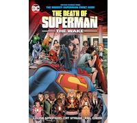 The Death Of Superman: The Wake