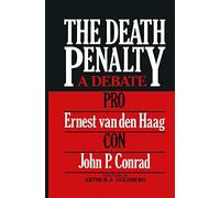 The Death Penalty: A Debate