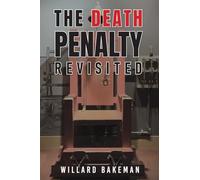 The Death Penalty Revisited