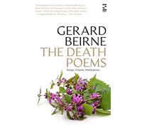 The Death Poems: Songs, Visions, Meditations (Salt Modern Poets)