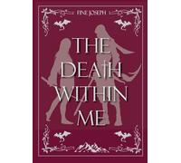 The Death within Me
