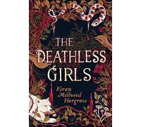 The Deathless Girls