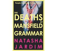 The Deaths at Mansfield Grammar: An addictive, page-turning mystery with a snowy backdrop and dark academia setting, perfect for Agatha Christie and Midsomer Murders fans!: 1