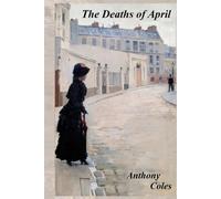 The Deaths of April (Chief Inspector Drangnet of the Paris Sûreté)
