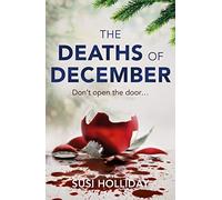 The Deaths of December : A cracking Christmas crime thriller