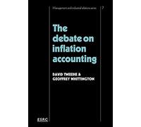 The Debate on Inflation Accounting: 7 (Cambridge Studies in Management, Series Number 7)