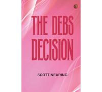 The Debs Decision