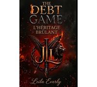 THE DEBT GAME: L'HÉRITAGE BRÛLANT