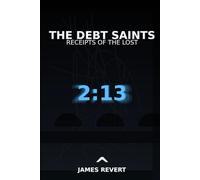 The Debt Saints: Receipts of the Lost