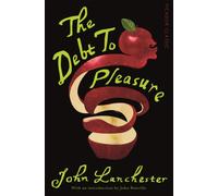The Debt To Pleasure (Picador Classic)