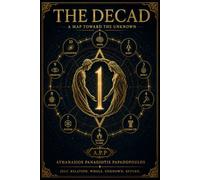 The Decad: A Map Toward the Unknown