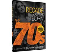 The Decade You Were Born: The '70s