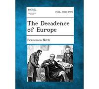 The Decadence of Europe
