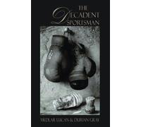 The Decadent Sportsman (Dedalus Concept Books)