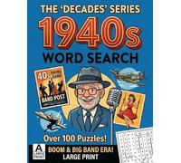 The 'Decades' Series 1940s Word Search: Over 100 Puzzles in Extra Large Print | Relaxing Word Search Puzzle Book for Adults and Seniors | Anti Eye Strain | Giant and Fun Word Find for Adults