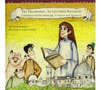 The Decameron by Giovanni Boccaccio: Calandrio and the stolen pork-Costanza and Martuccio