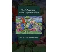 The Decameron Fourth Day in Perspective (Toronto Italian Studies)
