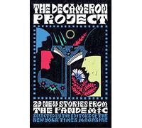 The Decameron Project : 29 New Stories from the Pandemic