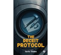The Deceit Protocol