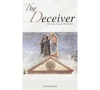 The Deceiver: Our Daily Struggle with Satan