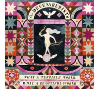 Decemberists - What a Terrible World: What a Beautiful World [VINYL]
