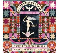 The Decemberists DECEMBERISTS-WHAT A TERRIBLE WORLD (CD) (US IMPORT)