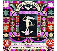 THE DECEMBERISTS - WHAT A TERRIBLE WORLD,WHAT A BEAUTIFUL WORLD 2 VINYL LP NEW