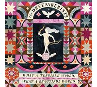 Decemberists - What a Terrible World: What a Beautiful World [VINYL]