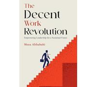 The Decent Work Revolution