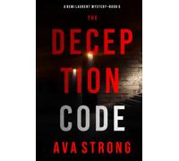 The Deception Code (A Remi Laurent FBI Suspense Thriller-Book 5)