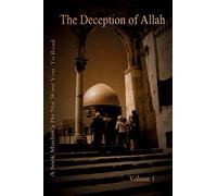 The Deception of Allah Volume 1