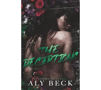 The Deceptions: 1 (The Scorned Series)