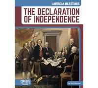 The Declaration of Independence (American Milestones)