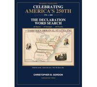 The Declaration Word Search: 56 Signers, 44 Passages, 100 Puzzles