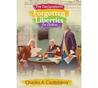 The Declaration's Forgotten Liberties for Children (1)