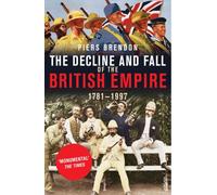 The Decline And Fall Of The British Empire