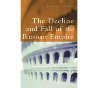 The Decline and Fall of the Roman Empire