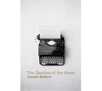 The Decline of the Novel
