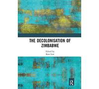 The Decolonisation of Zimbabwe